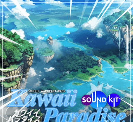 Morris & Warheart Kawaii Paradise FULL VERSION WAV MiDi Synth Presets